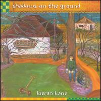Kieran Kane - Shadows on the Ground lyrics