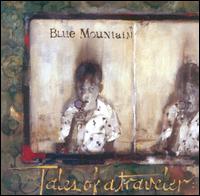 Blue Mountain - Tales of a Traveler lyrics