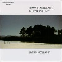 Jimmy Gaudreau - Live in Holland lyrics