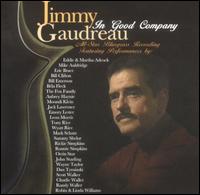 Jimmy Gaudreau - In Good Company lyrics