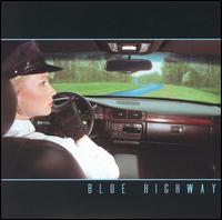 Blue Highway - Blue Highway lyrics