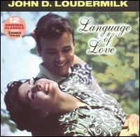 John D. Loudermilk - Language of Love lyrics