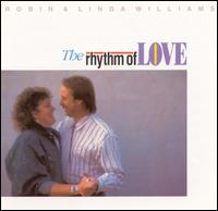 Robin & Linda Williams - Rhythm of Love lyrics