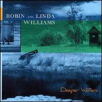 Robin & Linda Williams - Deeper Waters lyrics