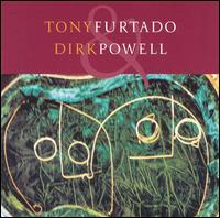 Tony Furtado - Tony Furtado & Dirk Powell lyrics