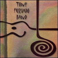 Tony Furtado - Tony Furtado Band lyrics