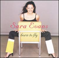 Sara Evans - Born to Fly lyrics