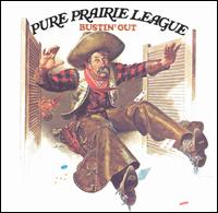 Pure Prairie League - Bustin' Out lyrics