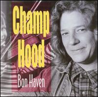 Champ Hood - Bon Haven lyrics