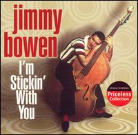 Jimmy Bowen - I'm Stickin' with You lyrics