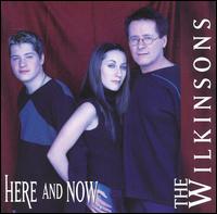 The Wilkinsons - Here and Now lyrics