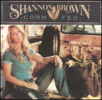 Shannon Brown - Corn Fed lyrics