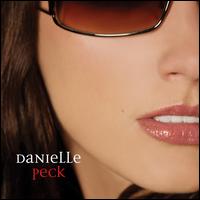 Danielle Peck - Danielle Peck [#2] lyrics