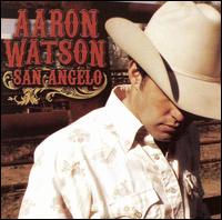 Aaron Watson - San Angelo lyrics