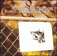 Mike Henderson - First Blood lyrics