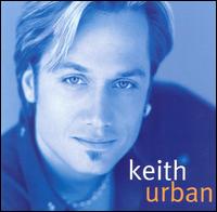 Keith Urban - Keith Urban lyrics