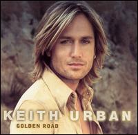 Keith Urban - Golden Road lyrics