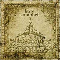 Kate Campbell - Rosaryville lyrics