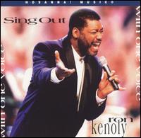 Ron Kenoly - Sing Out lyrics