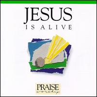 Ron Kenoly - Jesus Is Alive lyrics