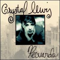 Crystal Lewis - Recuerda lyrics