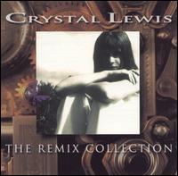 Crystal Lewis - Remix Album lyrics