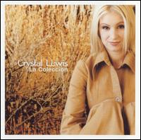 Crystal Lewis - La Colecci?n lyrics