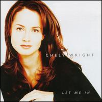 Chely Wright - Let Me In lyrics