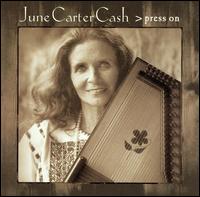 June Carter Cash - Press On lyrics