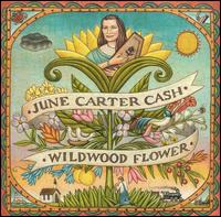 June Carter Cash - Wildwood Flower lyrics