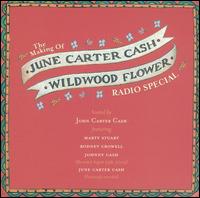 June Carter Cash - The Making of Wildwood Flower Radio Special lyrics