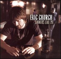 Eric Church - Sinners Like Me lyrics