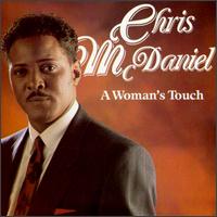 Chris McDaniel - Woman's Touch lyrics
