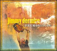 Jimmy Dormire - Premonition lyrics