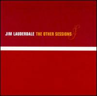 Jim Lauderdale - The Other Sessions lyrics
