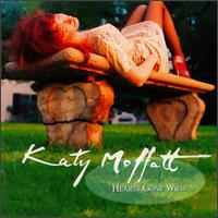 Katy Moffatt - Hearts Gone Wild lyrics