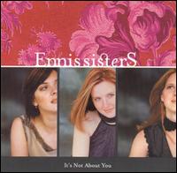 Ennis Sisters - It's Not About You lyrics