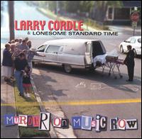 Larry Cordle - Murder on Music Row lyrics