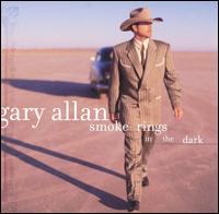 Gary Allan - Smoke Rings in the Dark lyrics