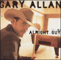 Gary Allan - Alright Guy lyrics