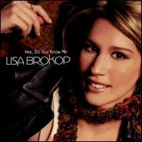 Lisa Brokop - Hey Do You Know Me lyrics