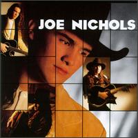 Joe Nichols - Joe Nichols lyrics