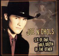 Joe Nichols - Six of One, Half Dozen of the Other lyrics