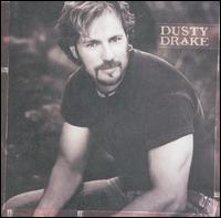 Dusty Drake - Dusty Drake lyrics