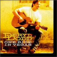 Deryl Dodd - One Ride in Vegas lyrics