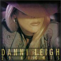 Danni Leigh - 29 Nights lyrics