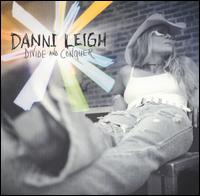 Danni Leigh - Divide and Conquer lyrics