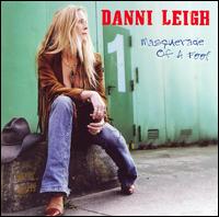 Danni Leigh - Masquerade of a Fool lyrics