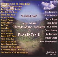 Playboys II - Faded Love and Other Texas Playboys' Favorite lyrics