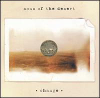 Sons of the Desert - Change lyrics